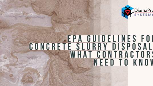 EPA Guidelines for Concrete Slurry Disposal: What Contractors Need to Know