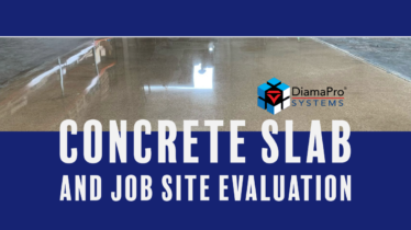 Concrete Slab and Job Site Evaluation