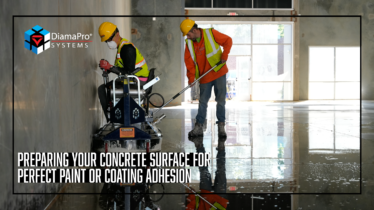 Preparing Your Concrete Surface for Perfect Paint or Coating Adhesion